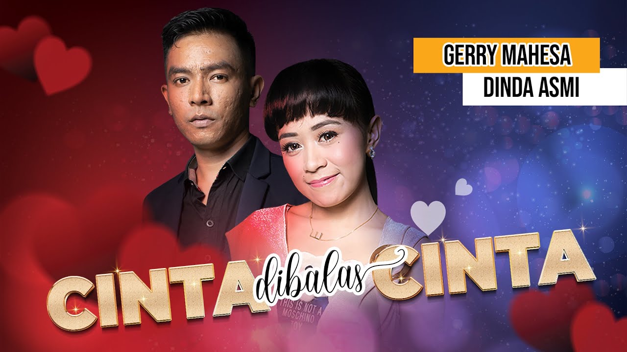 Cinta Dibalas Cinta &ndash; Gerry Mahesa feat Dinda Asmi &ndash; Purnama Music