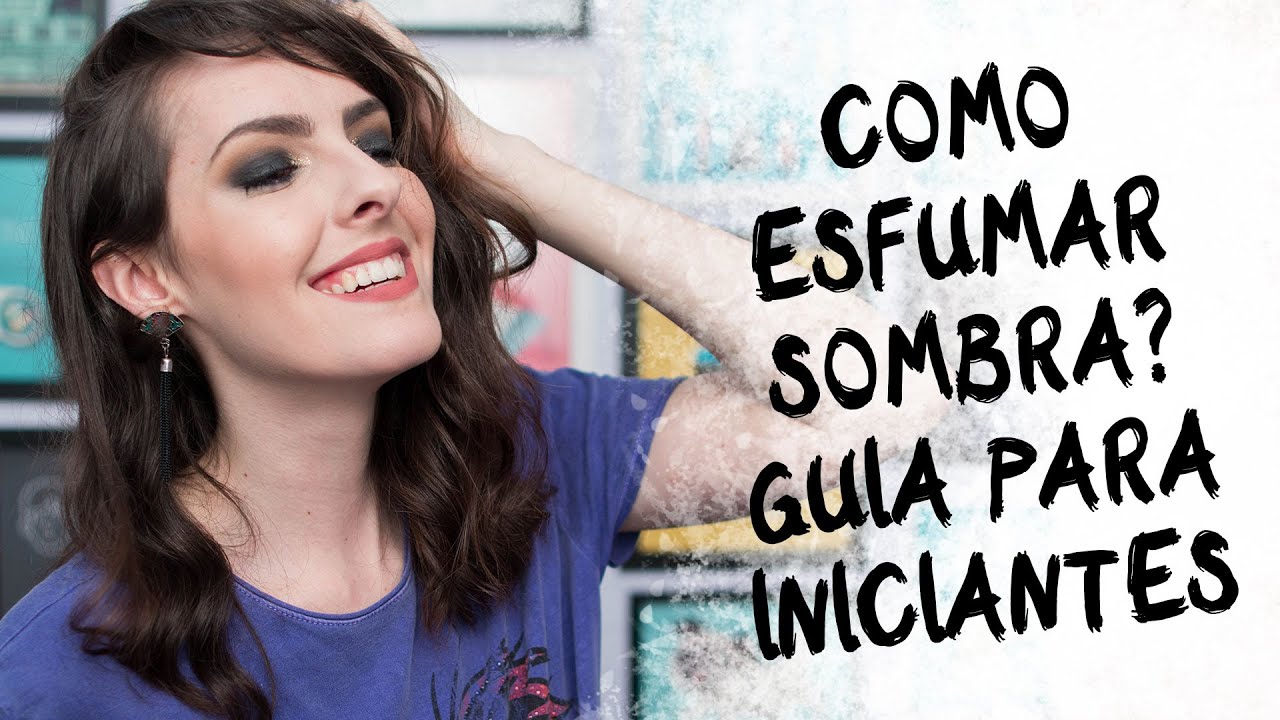 Como esfumar sombra? Guia para iniciantes - Karen Bachini