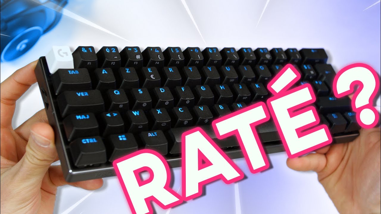 Encore raté...? - Logitech G Pro X 60