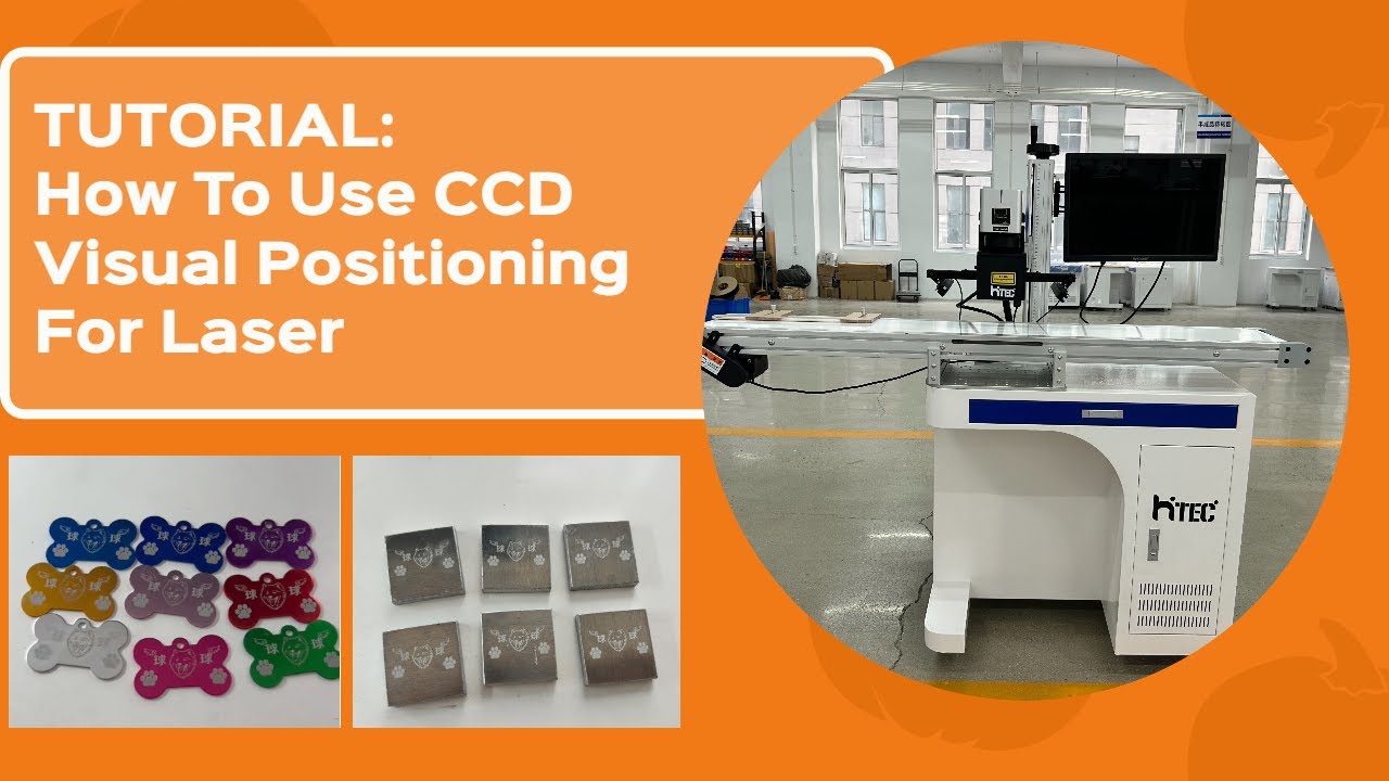 How to use CCD Visual Positioning system for laser marking machine