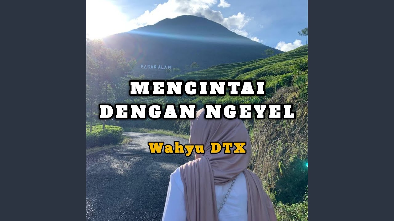 Mencintai Dengan Ngeyel