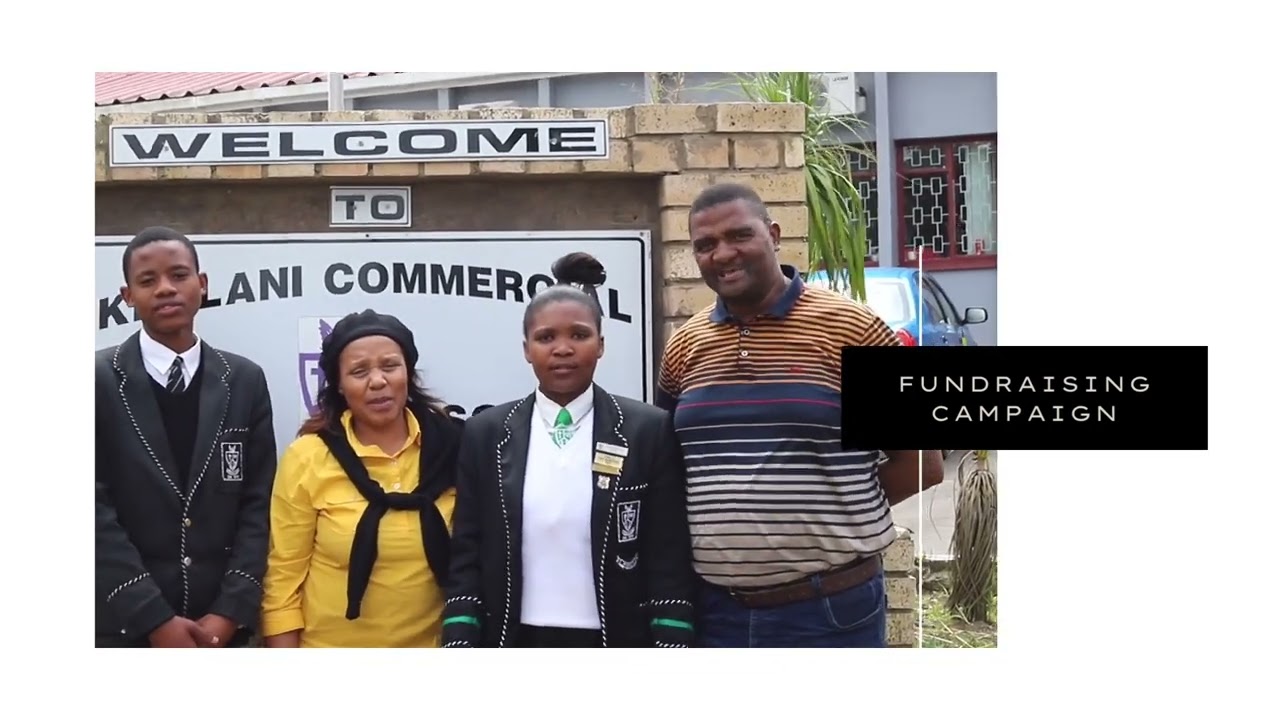 Khulani Commercial High School fundraising campaign
