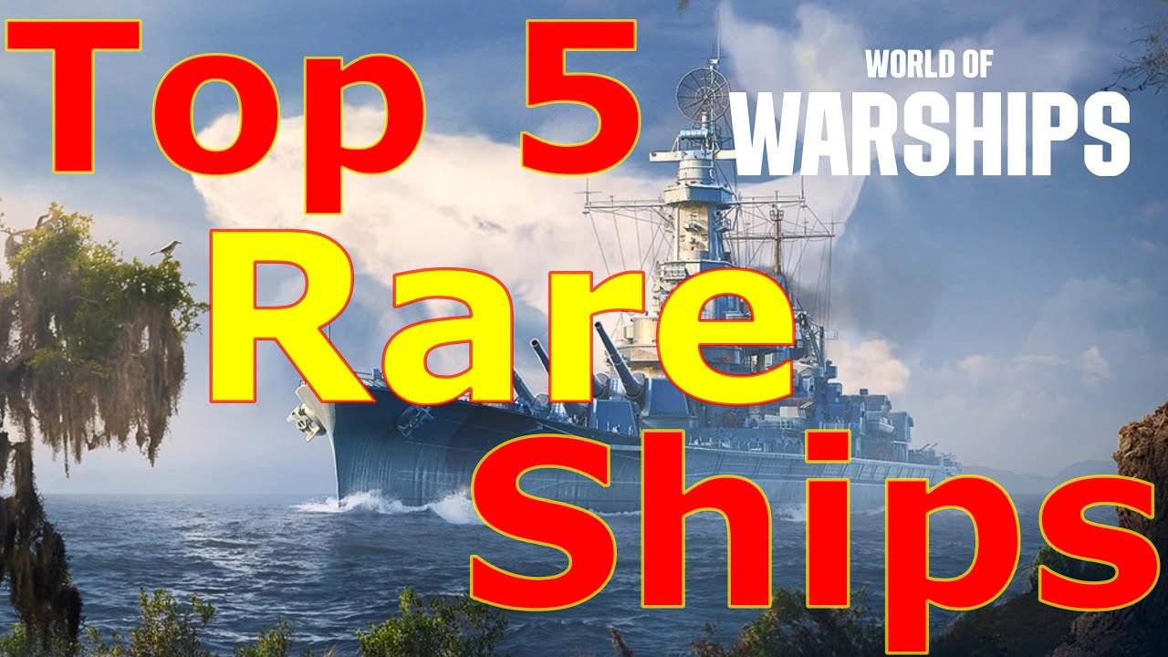 World of Warships — 5 самых редких кораблей