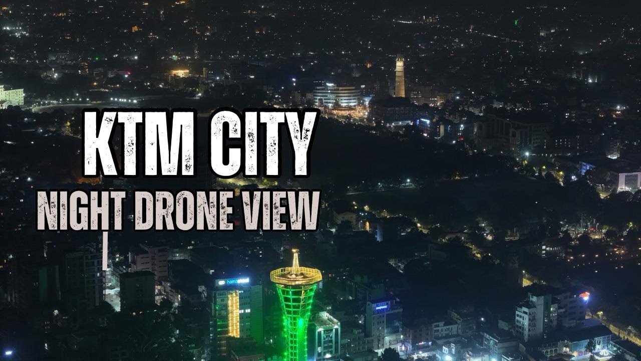 Kathmandu City Night View Cinematic Drone View 4k