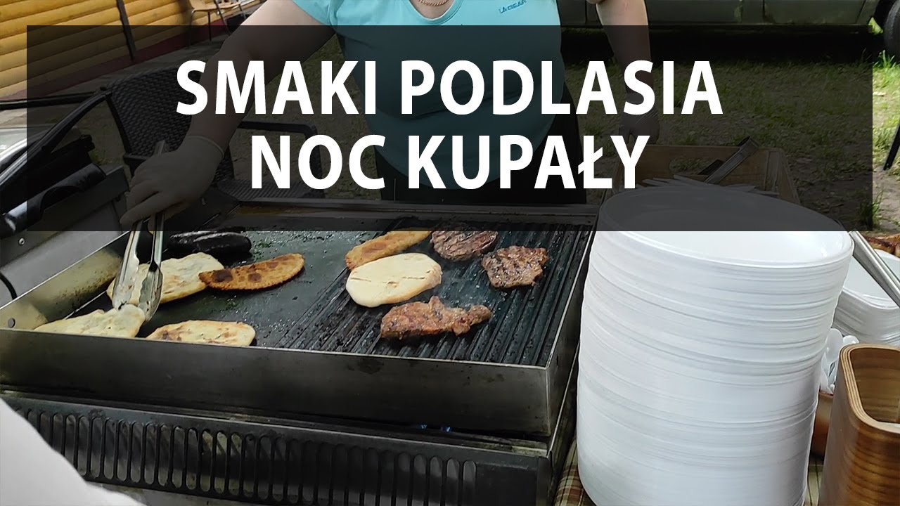 #5 Podlase Białowieża ciekawe miejsca i noc Kupały / Kupalle