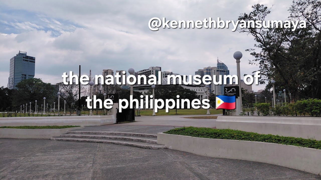 the national museum of the philippines 🇵🇭
