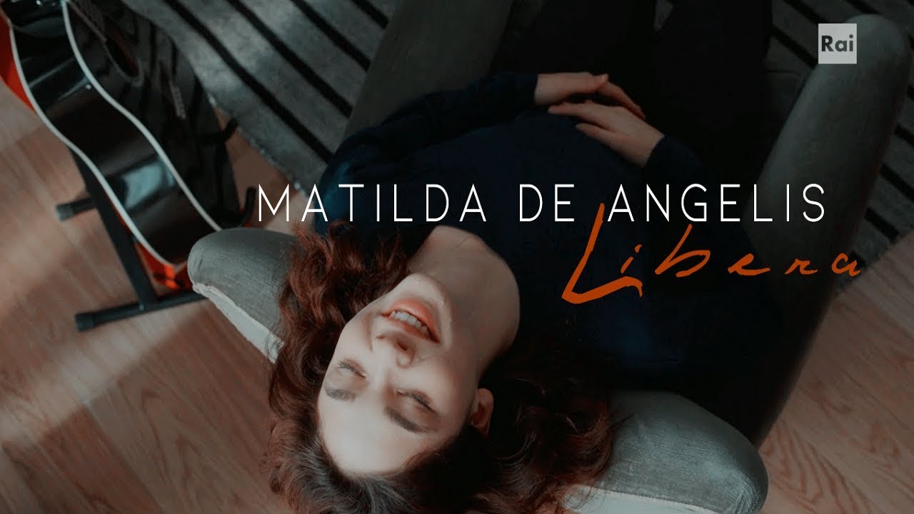 Matilda De Angelis | Libera