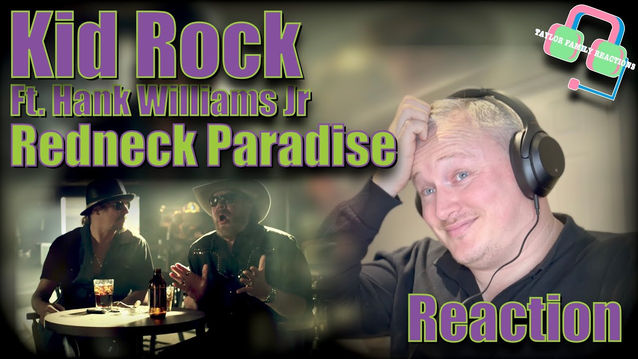 First Time Hearing KID ROCK “REDNECK PARADISE” ft HANK WILLIAMS JR Reaction