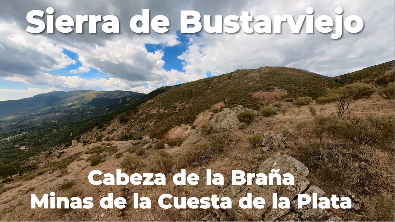 Sierra de Bustarviejo. Minas de la Cuesta de la Plata y Cabeza de la Braña