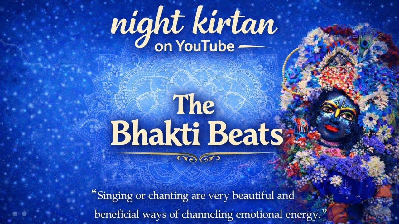 🎧 The Bhakti Beats: Night Kirtan (Live Recording) | Sounds of the Soul