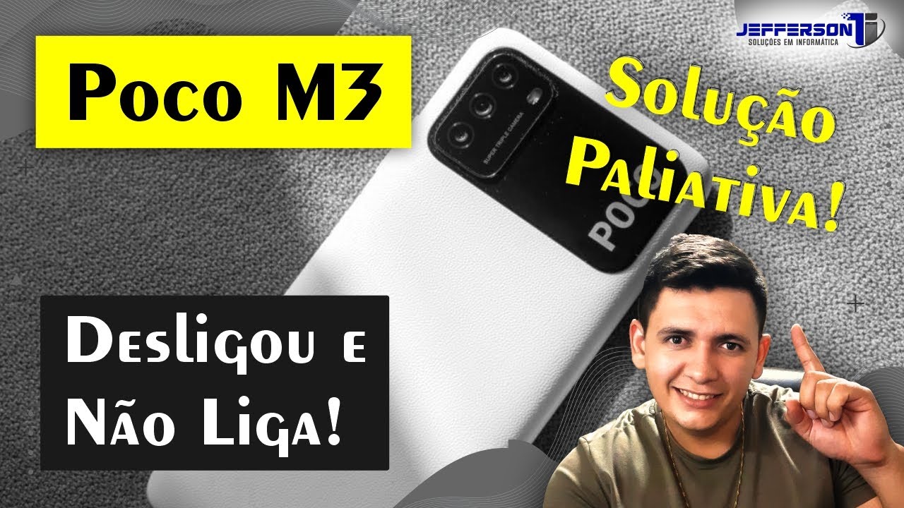 Poco M3 Desligou e Não Ligou Mais! Solução Paliativa!