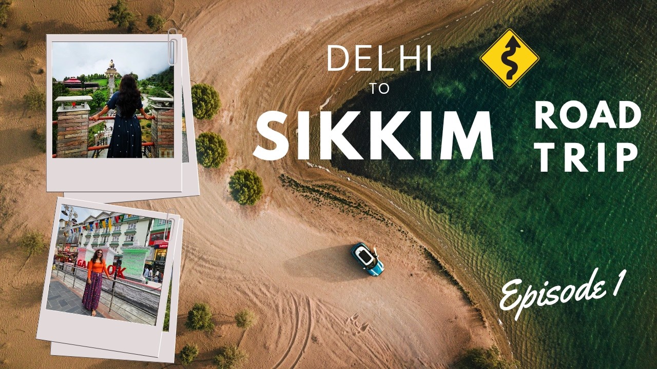 Family Road Trip to Sikkim – An Unforgettable Journey Through 5 States! Delhi to Sikkim | Northeast.
