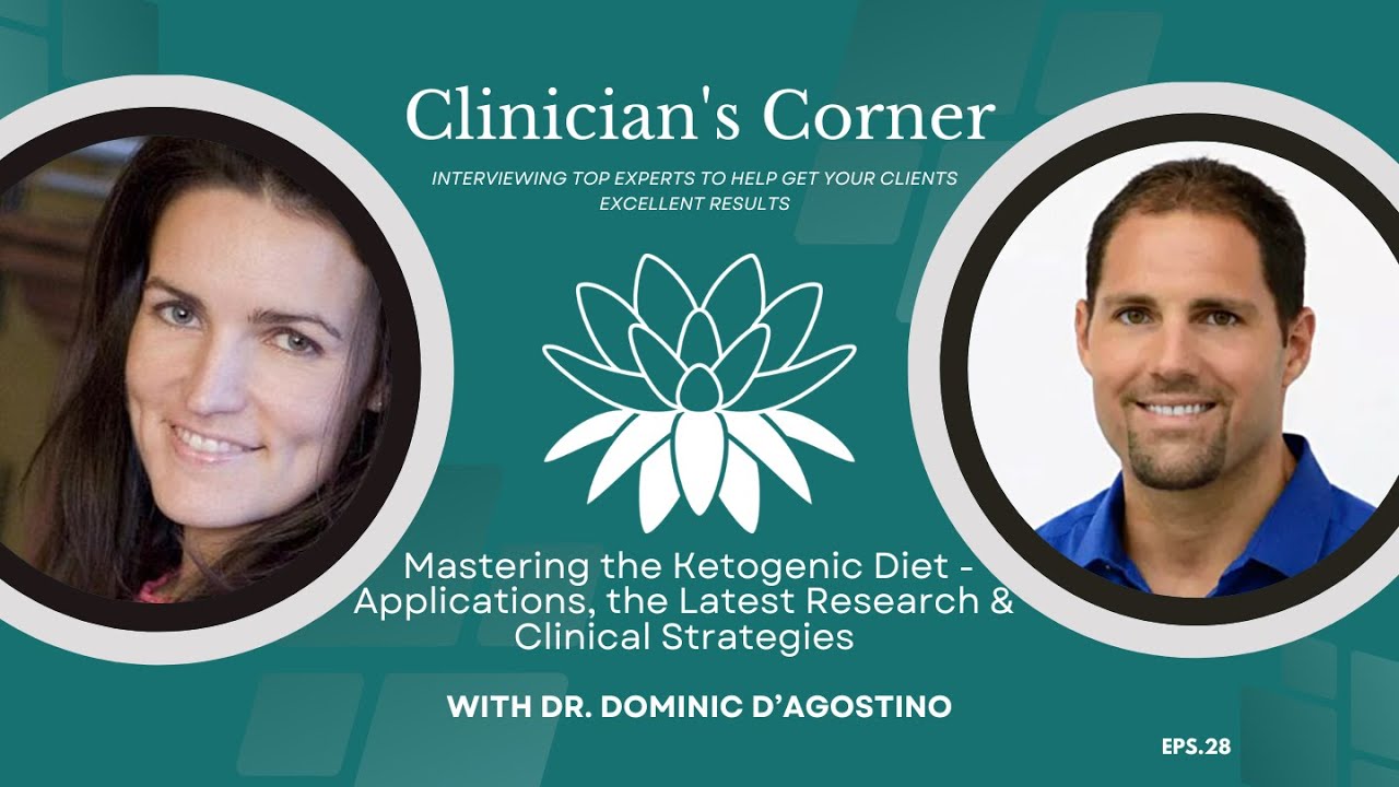 EPS. 28: Dr. Dominic D’Agostino: Mastering the Ketogenic Diet - Applications, & Clinical Strategies