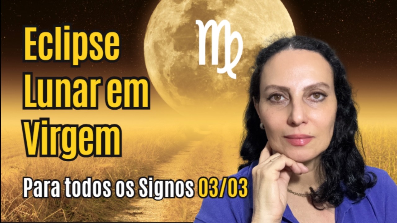 Eclipse Lunar em Virgem | O Ponto de Correção do Destino