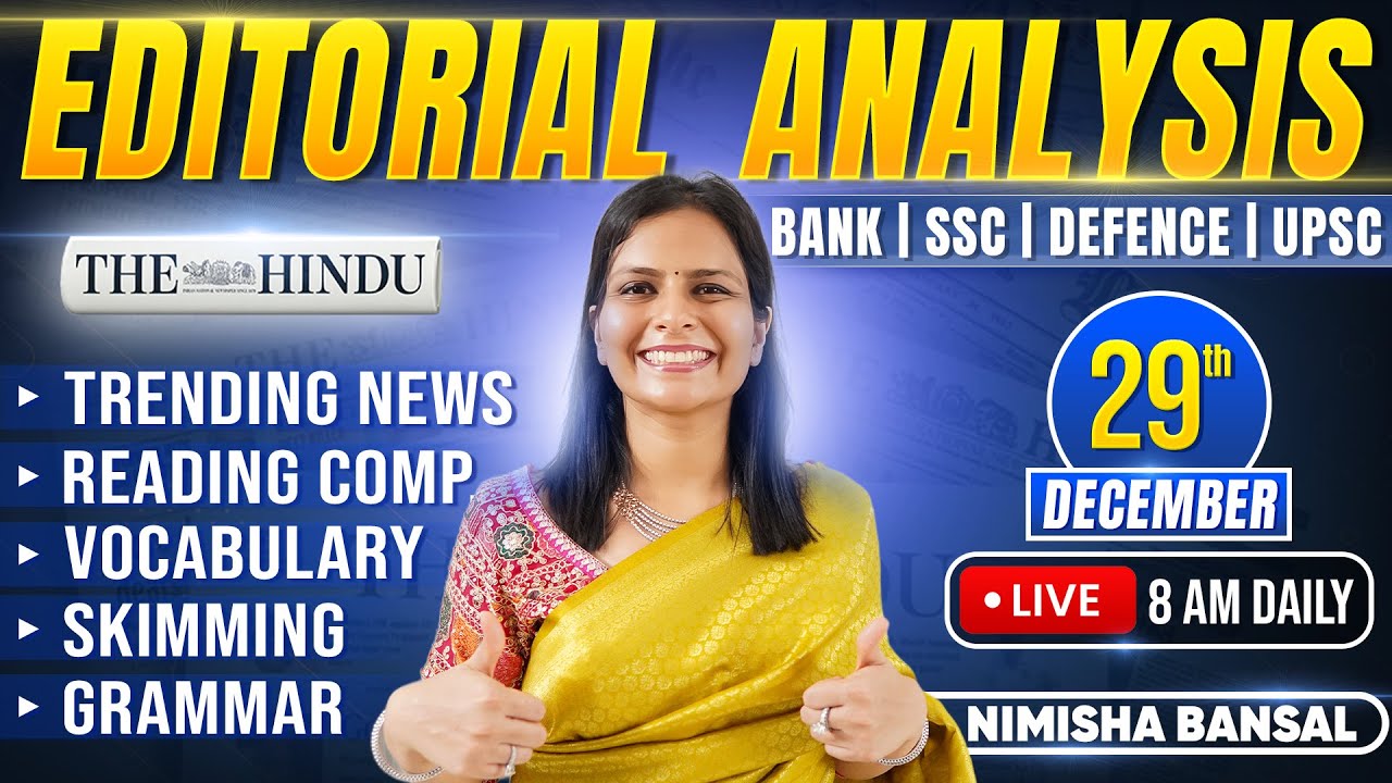 Editorial Analysis | 29th December, 2025 | Vocab, Grammar, Reading, Skimming | Nimisha Bansal