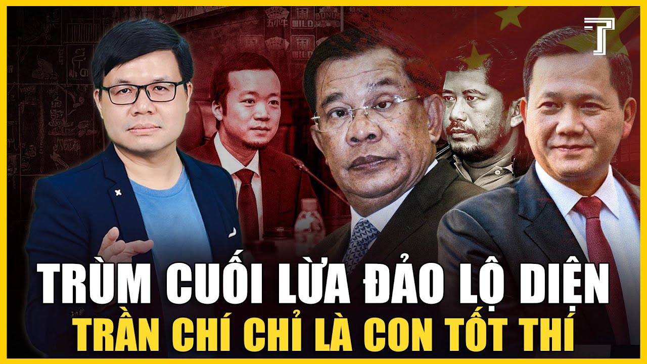 LỘ DIỆN TR&Ugrave;M CUỐI THỰC SỰ ĐỨNG SAU ĐẾ CHẾ LỪA ĐẢO CỦA TRẦN CH&Iacute; KHIẾN MỸ KH&Ocirc;NG THỂ THA THỨ
