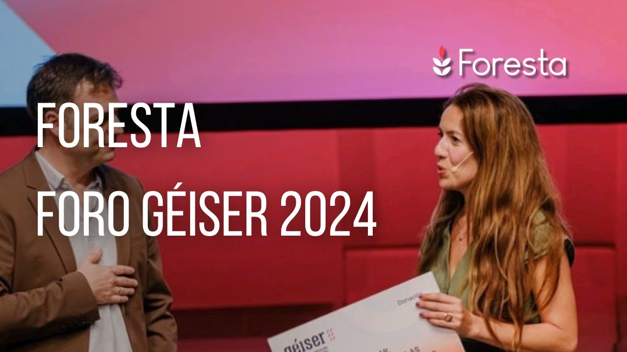 Foresta en Foro Géiser 2024