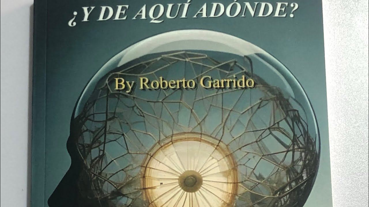 &iquest;Y de aqu&iacute; a donde?: Reflexiones Inspiradas por el Libro de Roberto Garrido