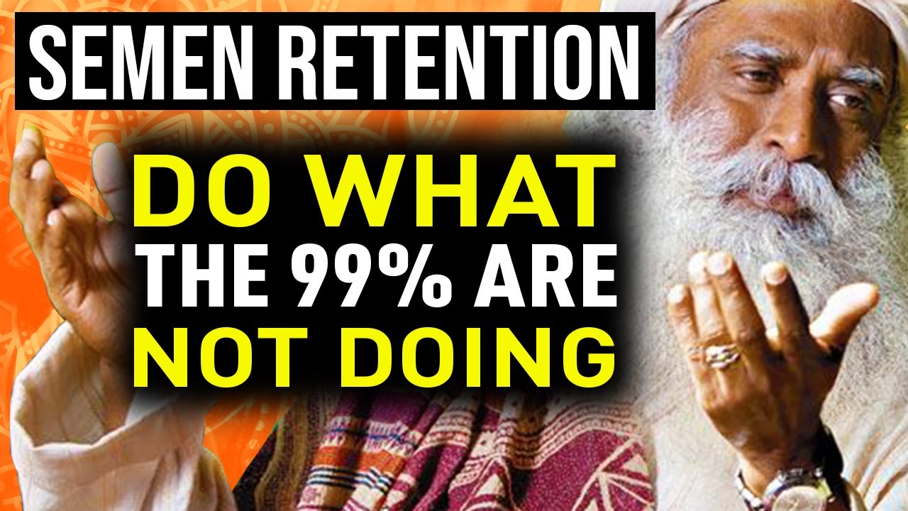 The Power of Semen Retention | Sadhguru Motivational Speech | #NOFAP
