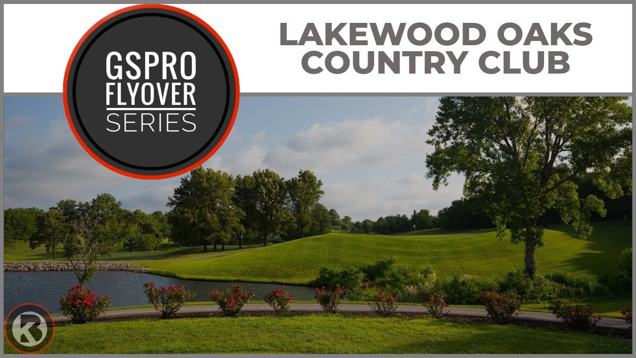 GSPro Course Flyover - Lakewood Oaks Country Club - Designed by phntm2233