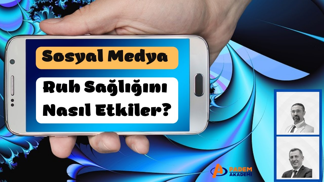 Sosyal Medya Ruh Sağlığını Nasıl Etkiler?