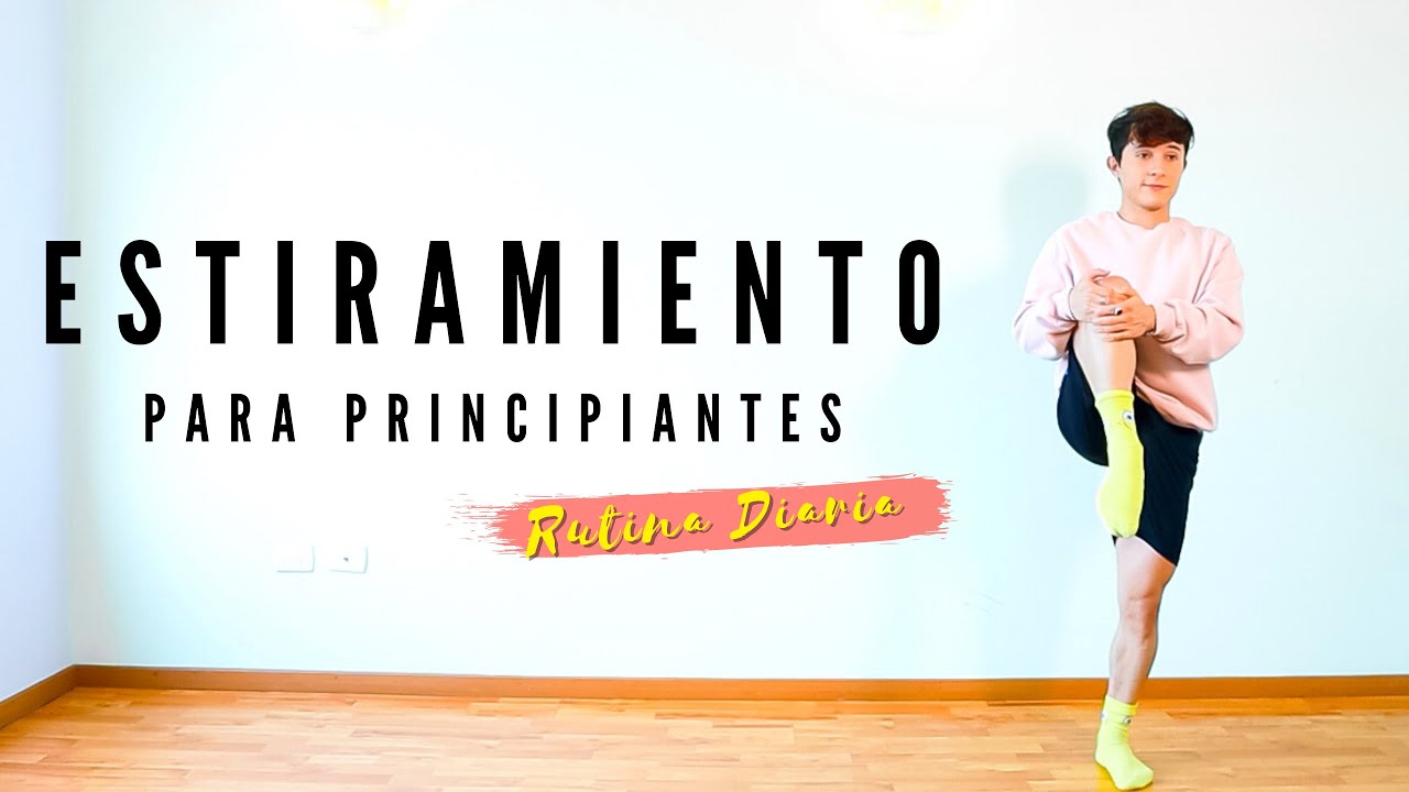 ESTIRAMIENTO PARA PRINCIPIANTES | Rutina Diaria | JuanFe