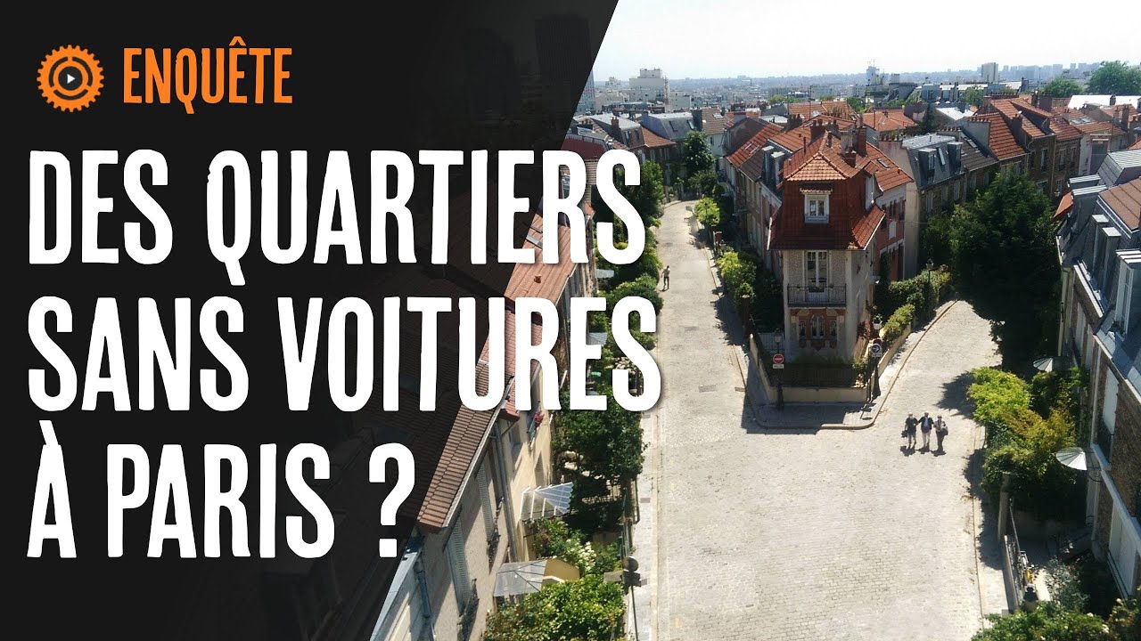 Révolution à Paris ! Des quartiers sans voitures font leur apparition !