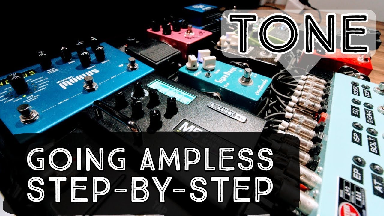 Tone: Going Ampless (Step-by-step)