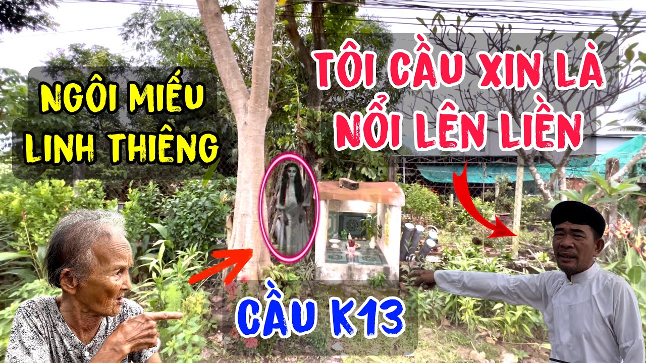 NGÔI MIẾU LINH THIÊNG CẦU K13 / NẮNG TÂY NINH