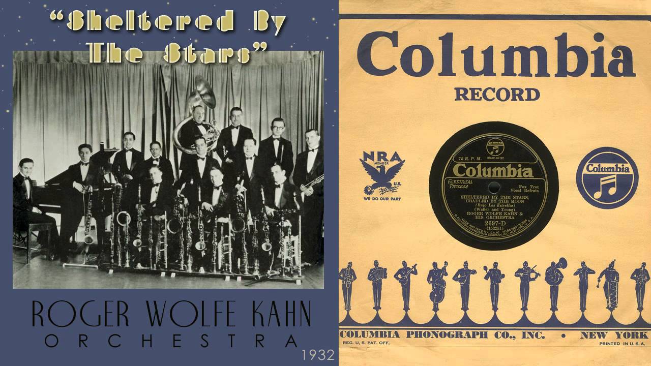 1932, Sheltered By The Stars, Dance Little Lady, Roger Wolfe Kahn Orch. HD 78rpm