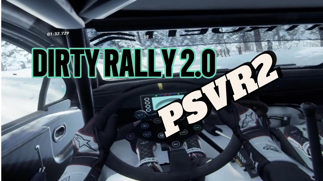 Dirty RALLY 2.0 onboard PSVR 2 PC - Snow