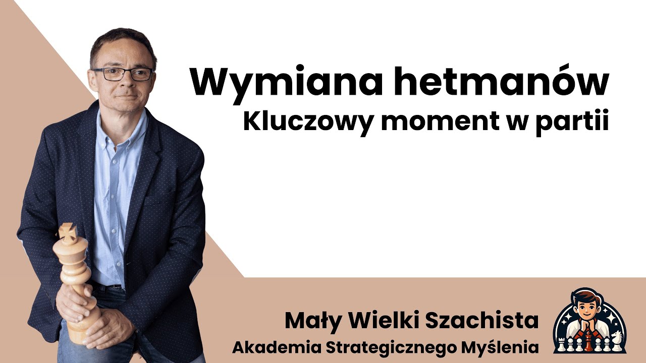 Wymiana hetmanów - kluczowy moment w partii.