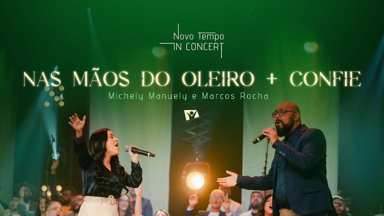 NAS MÃOS DO OLEIRO + CONFIE | NOVO TEMPO IN CONCERT: 30 ANOS