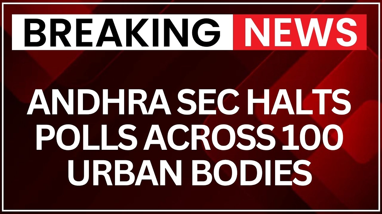 Andhra Pradesh Elections: SEC Halts Poll Process Across All 100 Urban Local Bodies | NewsX