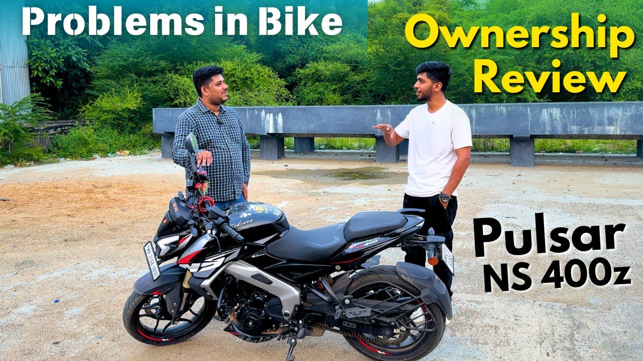 Pulsar NS 400z Ownership Review || ख़रीदने के पहले Problems जान लो 🏍️
