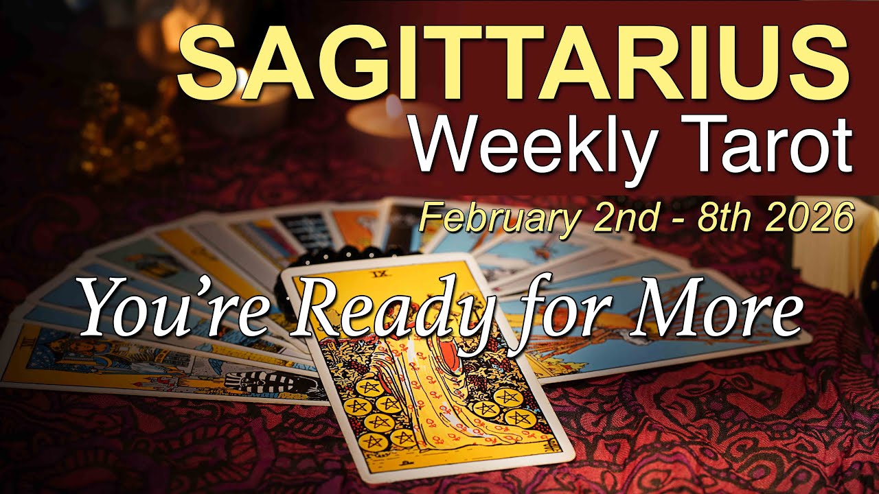 SAGITTARIUS Weekly Tarot 'YOU'RE READY FOR THIS CHANGE!