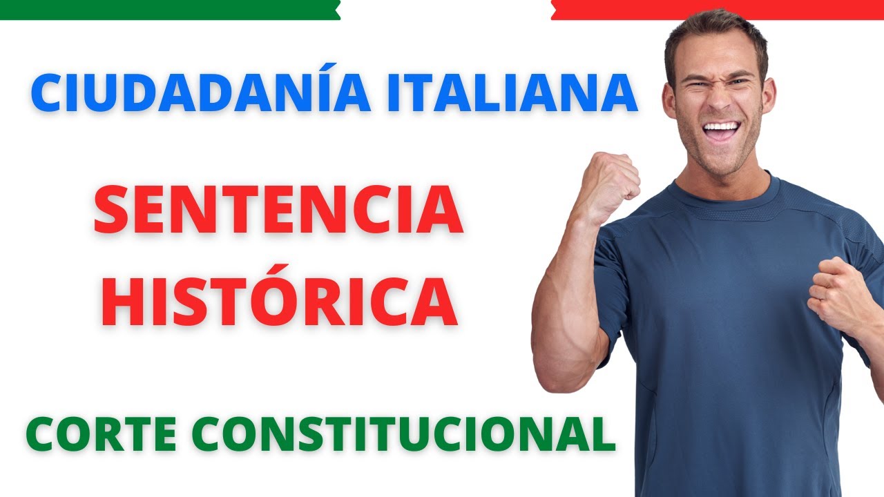 URGENTE ¡Corte Constitucional da BUENAS NOTICIAS a los descendientes de italianos!