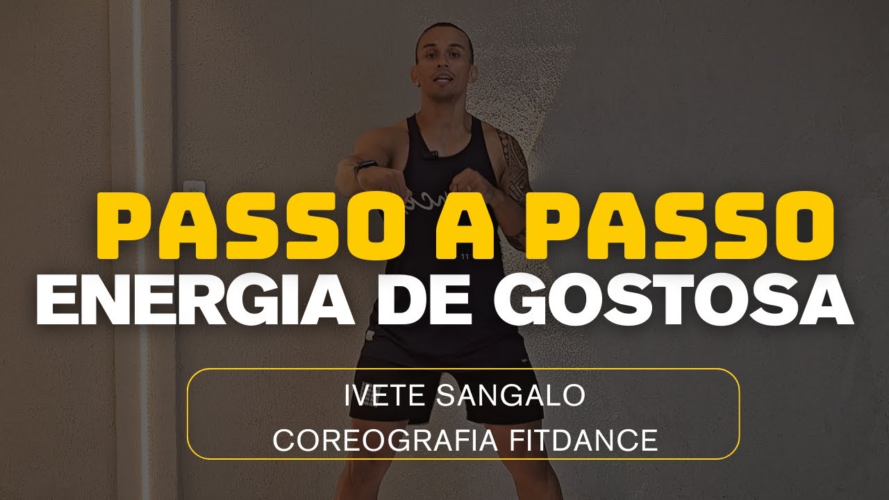 PASSO A PASSO : ENERGIA DE GOSTOSA - IVETE SANGALO | FitDance (Coreografia)