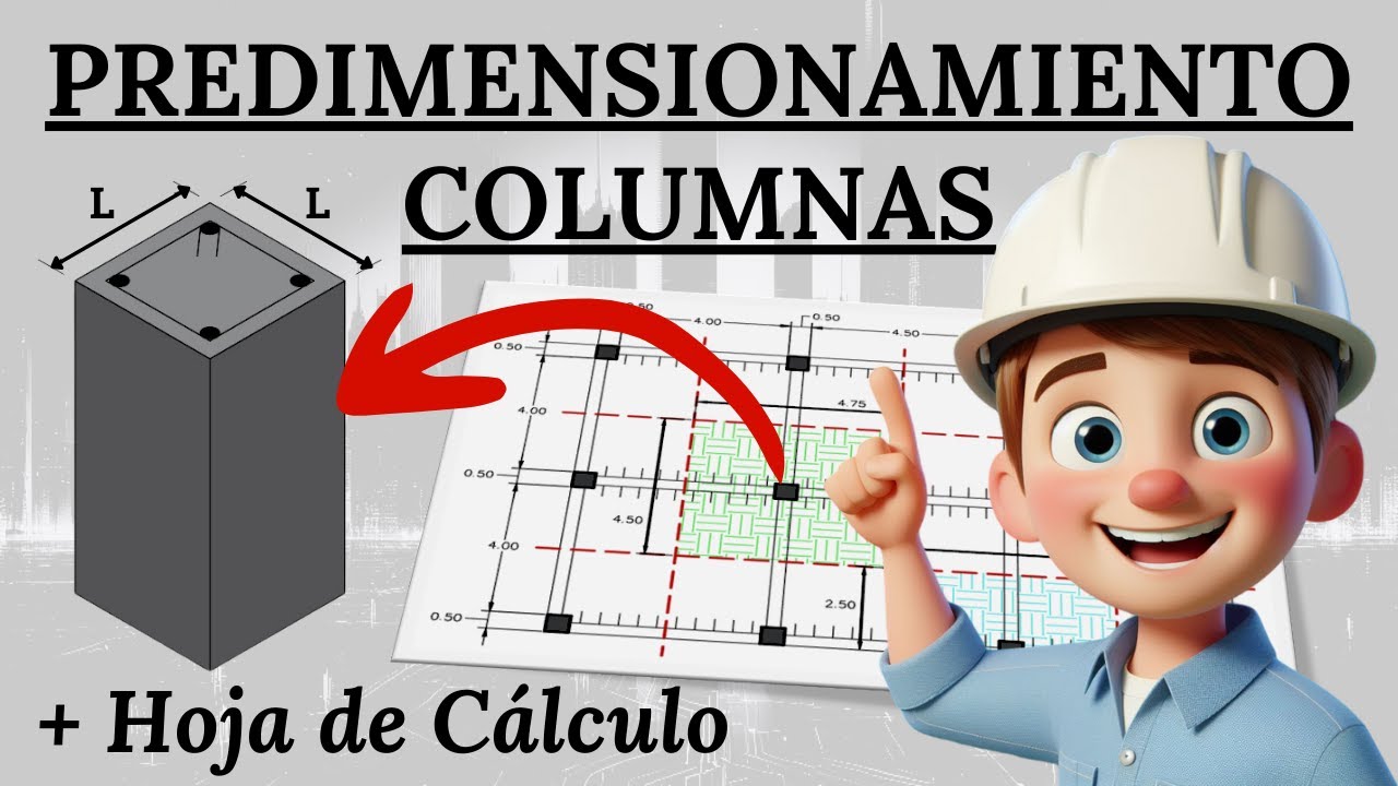 PREDIMENSIONAMIENTO || Columnas (+ Hoja de Cálculo)