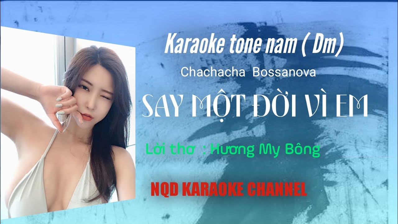 Karaoke || Say Một đời vì em ||tone nam 