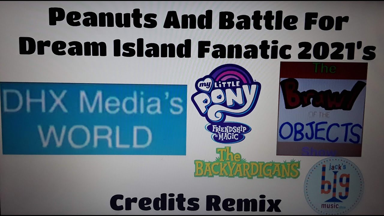 DHX Media's World, My Little Pony, The Backyardigans, TBOTOS, Jack's Big Music Show, Credits Remix