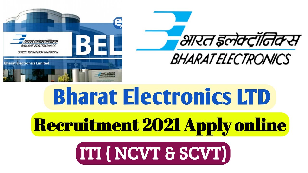 Bharat Electronics LTD recruitment 2021 | BEL Apprentice apply online 2021 | BEL ITI Job | BEL- UP