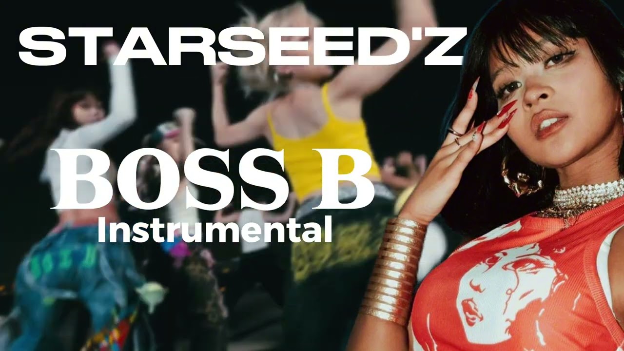 BOSS B (Instrumental) - STARSEED'Z