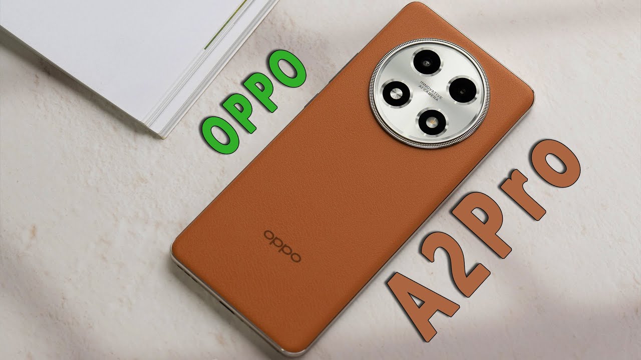سعر ومواصفات اوبو اى 2 برو  Oppo A2 Pro