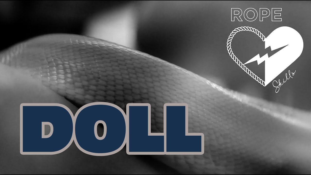 Rope Skills - Doll (Official Videoclip)