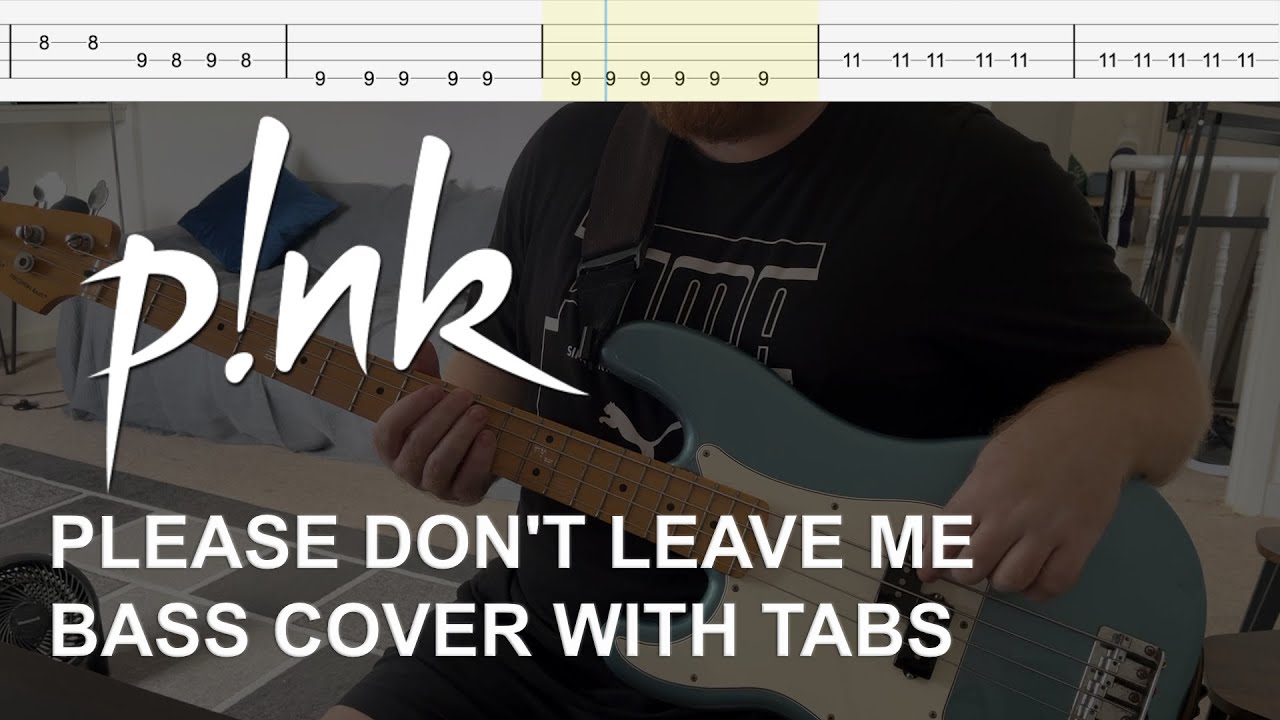 Pink - Please Don't Leave Me (Bass Cover with Tabs)