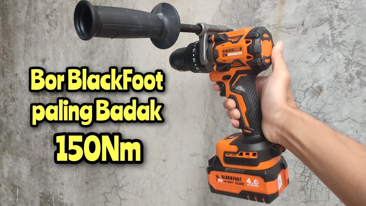 Bor BlackFoot paling Badak!! Torsinya up to 150Nm