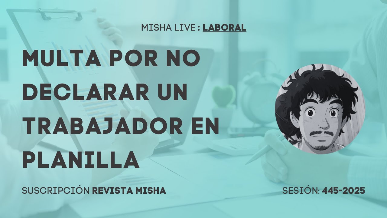 MULTA POR NO DECLARAR UN TRABAJADOR EN PLANILLA