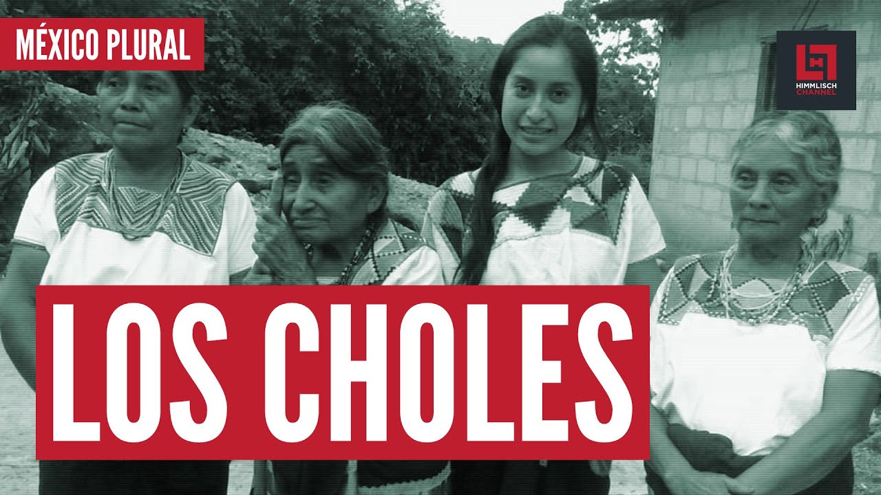 DOCUMENTAL:  México Plural, los choles.