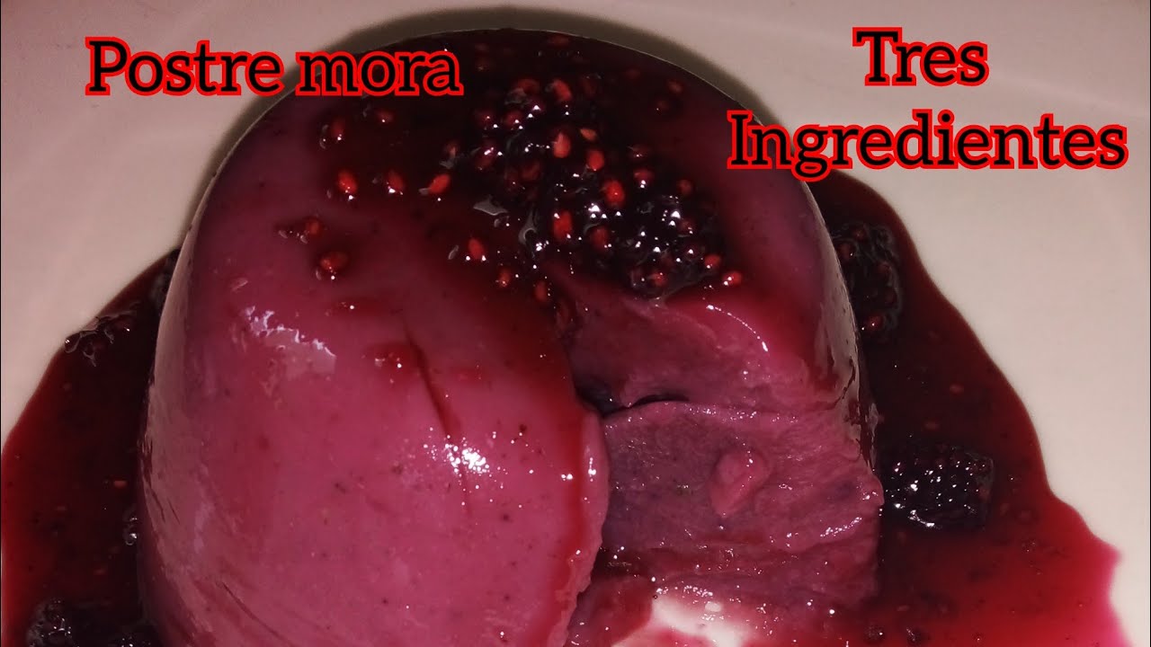 postre de mora con solo 3 ingredientes facil y delicioso 😋😋